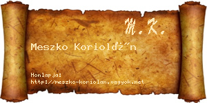 Meszko Koriolán névjegykártya